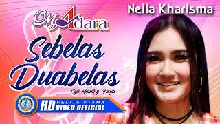 Nella Kharisma - SEBELAS DUABELAS " OM ADARA " | Lagu Terpopuler 2021 (Official Music Video) [HD]
