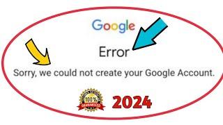 Fix Error Sorry we could not create your Google account | Couldn't sign in