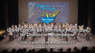 Grand concert de l'Harmonie Municipale de Châlons-en-Champagne 2023