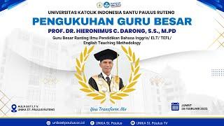Pengukuhan Guru Besar, Prof. Dr. Hieronimus C. Darong, S.S.,M.Pd. UNIKA St. Paulus Ruteng