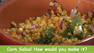 Corn Salsa! How would you make it?