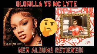 so I heard Glorilla and MC Lyte's new albums... 