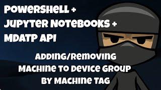 PowerShell + MDATP Graph + Jupyter Notebooks to tag machines and dynamically group devices.