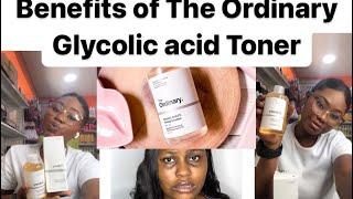 The benefits of The ordinary Glycolic acid Toner