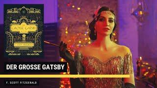 Der große Gatsby - F. Scott Fitzgerald | Zusammenfassung | LESESNACK