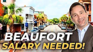 SALARY & INCOME Needed To Live In Top Neighborhoods Of Beaufort SC | Moving To Beaufort SC