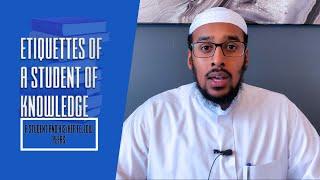 Etiquettes Of A Student Of Knowledge - A Student & His/Her Fellow Peers| Ustadh Muhammad Abdurrahman