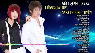 Tuyển Tập HIT Hay Nhất 2020 Lương Gia Huy - Saka Trương Tuyền