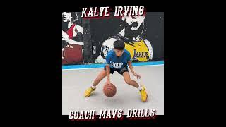 Improve your handles with Kalye Irving feat. OG Coach Mavs