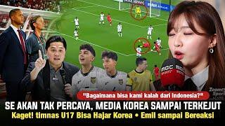 MEDIA KOREA SAMPAI KEBINGUNGAN! Kaget, Timnya di hajar timnas Indonesia U-17 • Erick Thohir bangga