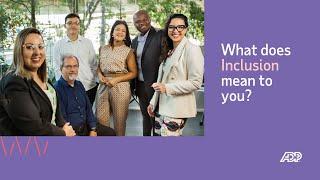 What does inclusion mean to you?