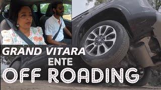 Maruti Suzuki Grand Vitara OFF-ROADING.  ഗ്രാൻഡ് വിറ്റാര