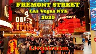 2025 LAS VEGAS NYE LIVE Night Walk on FREMONT STREET || LIVESTREAM