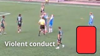 Referee situation: Red card - Violent conduct