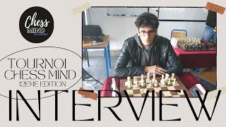 INTERVIEW With Hadj Kholti Yasser Moroccan Chess Player // CHESS MIND Tournement 12th Edition