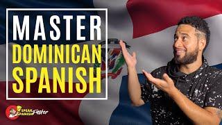 How To Talk Dominican Spanish (Dominican Accent & Words Practice)