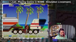 Just... Playing Games in MAME (Emulation Livestream)