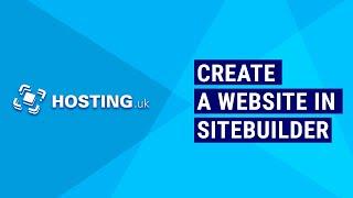 How to create a Website using Easysitebuilder | Hosting.uk