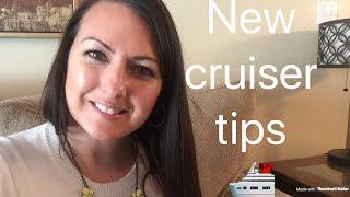 Tips for NEW Cruisers