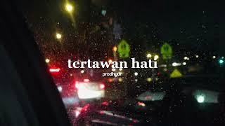 tertawan hati - awdella (sped up)