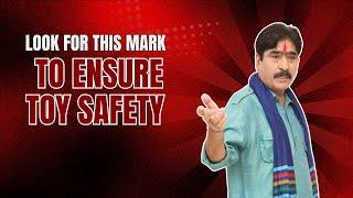 Are Your Child's Toys Truly Safe? | Yashpal Sharma |  Indian Standards | BIS Quality Mark