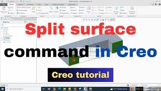 Creo tutorial | Split Surface Command in Creo | creo tutorial for beginner