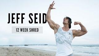 Follow Jeff Seid's 12 Week Shred | Fitplan App