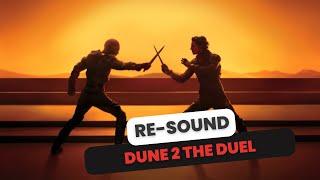 Dune: Part Two - Feyd-Rautha VS Paul Atreides 【RE-SOUND】