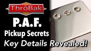 PAF Pickup Secrets: What Makes a PAF Guitar Pickup a P.A.F. Pickup? Learn The Details!