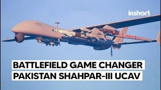 PakistanShahpar-III The Battlefield Game Changer UCAV | InShort