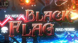 【4K】 PIRATE-THEMED MEGACOLLAB! "Black Flag" (Extreme Demon) by Nekon, me & more | Geometry Dash 2.11