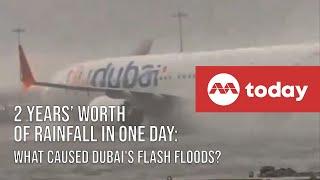 What caused Dubai's flash floods?