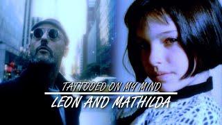 Leon: The Professional - Tattooed On My Mind (Film Tribute)