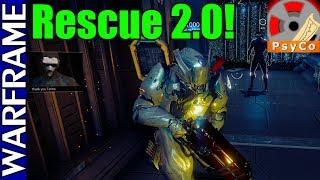 Warframe Rescue 2 0 and Event Guide! 1080HD PsyCoCinematics