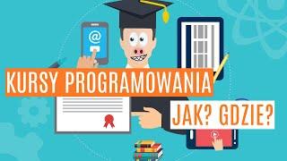 NAUKA PROGRAMOWANIA - gdzie i jak szukać najlepszych kursów?