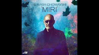 SIAVASH GHOMAYSHI / MIRI(OFFICIAL MUSIC VIDEO) سیاوش قمیشی ـ میری