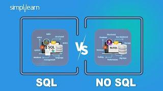 SQL vs NoSQL | Difference Between SQL And NoSQL | SQL And NoSQL Tutorial | SQL Training |Simplilearn