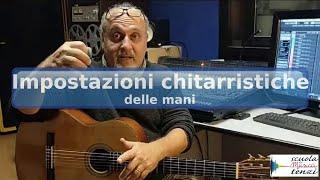 02 Le Impostazioni Chitarristiche delle Mani di Alberto Tenzi