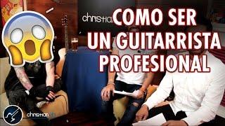 Como Ser un Guitarrista PROFESIONAL | Consejos Christianvib