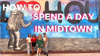 HOW TO SPEND YOUR DAY IN MIDTOWN | Stuff to Do in Houston