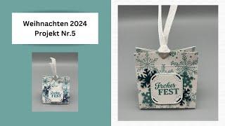 Weihnachten 2024 Projekt Nr.5 Mit den Produkten von Stampin`UP!