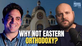 Refuting Eastern Orthodoxy w/ Michael Lofton and Dave Gordon