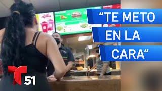 Clienta amenaza a empleado de Burger King