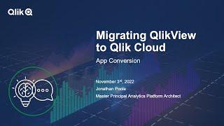 STT - Migrating QlikView to Qlik Cloud