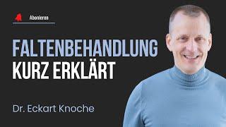  Faltenbehandlung einfach erklärt | Verjüngen Sie Ihr Aussehen mit Dr. Knoche! 