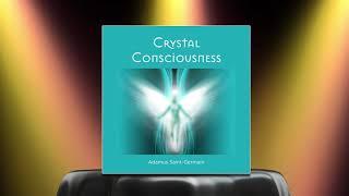 Allowing in the Light – excerpts from Crystal Consciousness