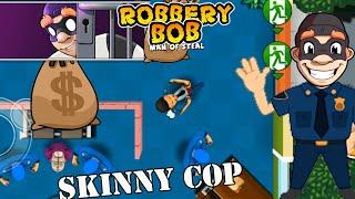 Robbery Bob 1 Use Skinny Cop Suit - Part 9