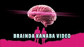 Brainda Kanaba Video