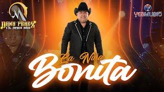 Dany Perez Y El Impakto Music "La Niña Bonita" (Video Oficial)