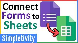 How to Connect Google Forms to Google Sheets (Link Responses)